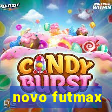 novo futmax
